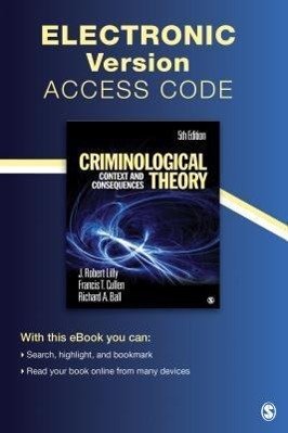 Criminological Theory Electronic Version: Context and Consequences