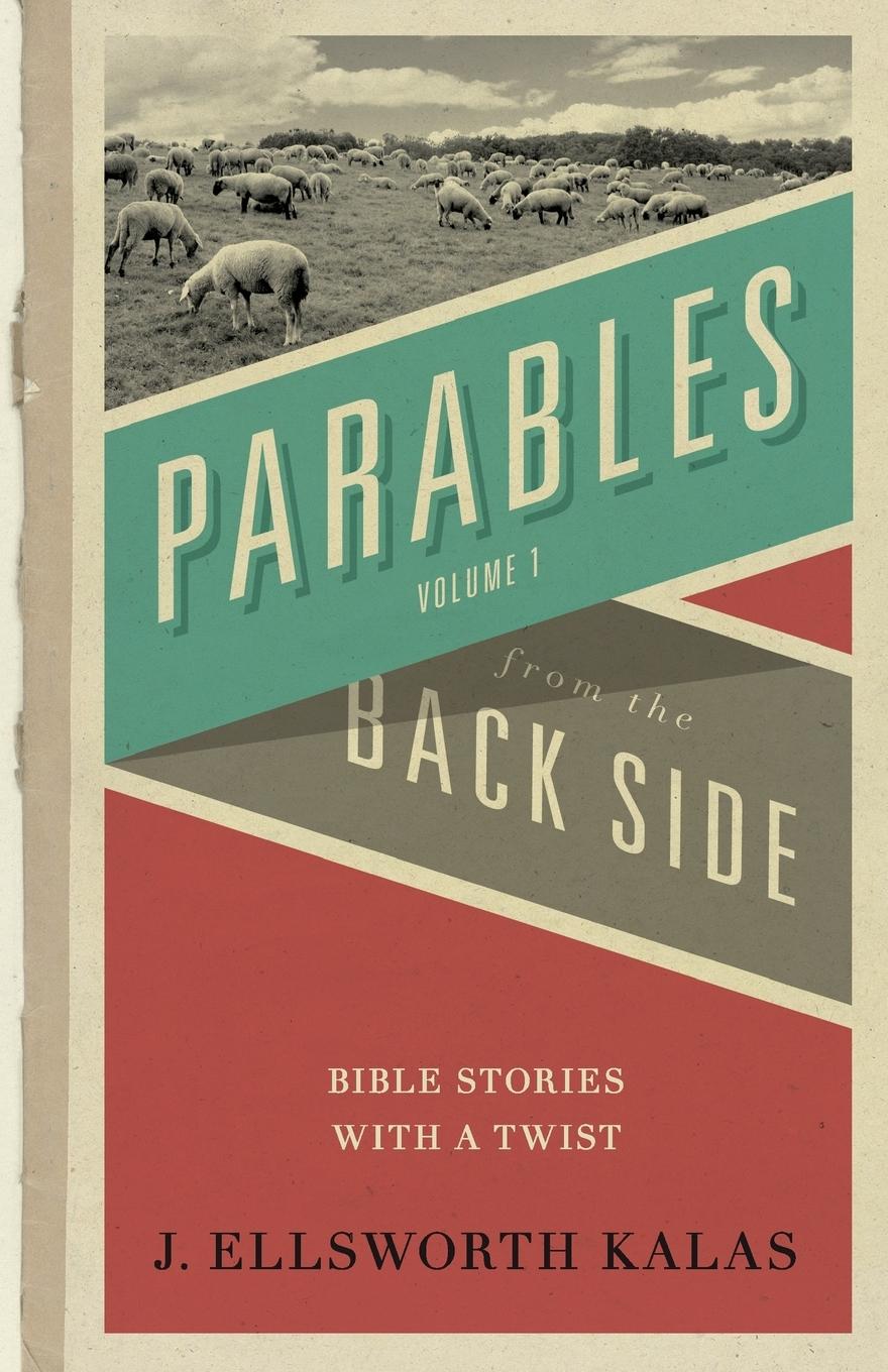 Parables from the Back Side Volume 1