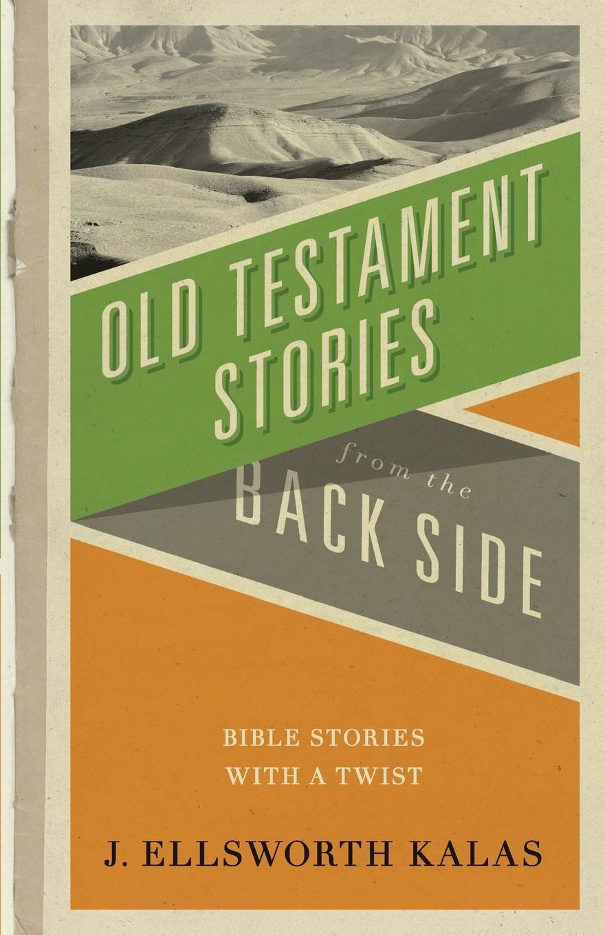 Old Testament Stories from the Back Side