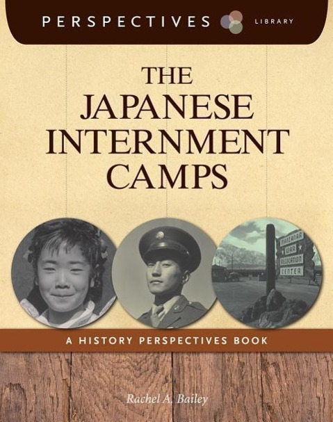 The Japanese Internment Camps