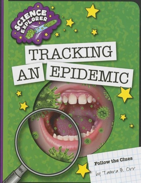 Tracking an Epidemic