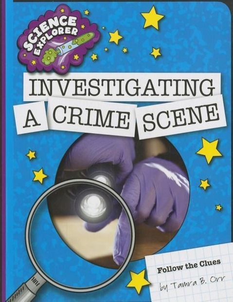 Investigating a Crime Scene