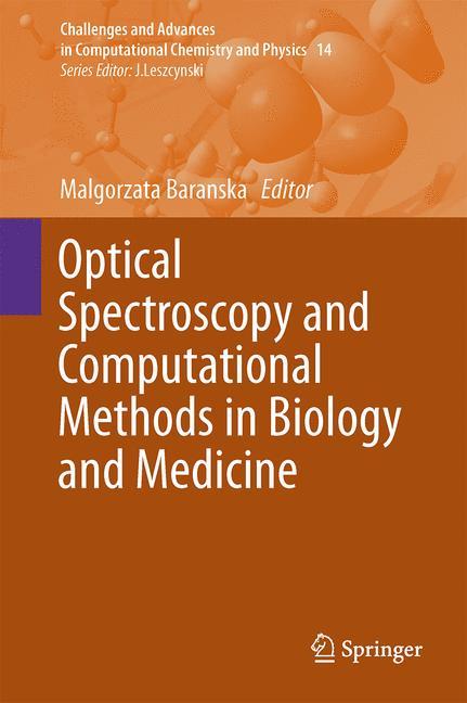 Optical Spectroscopy and Computational Methods in Biology and Medicine