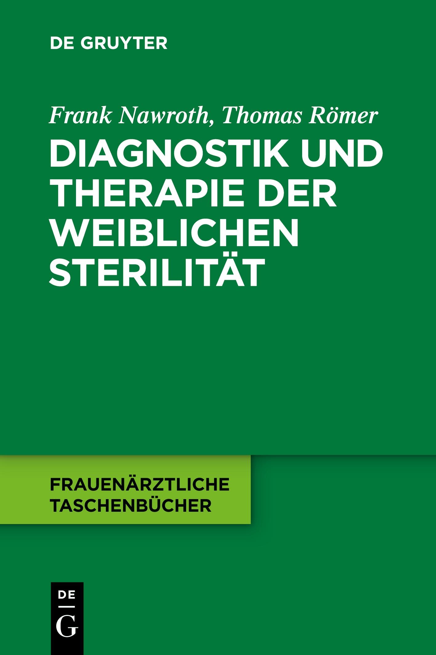 Diagnostik und Therapie der weiblichen Sterilität