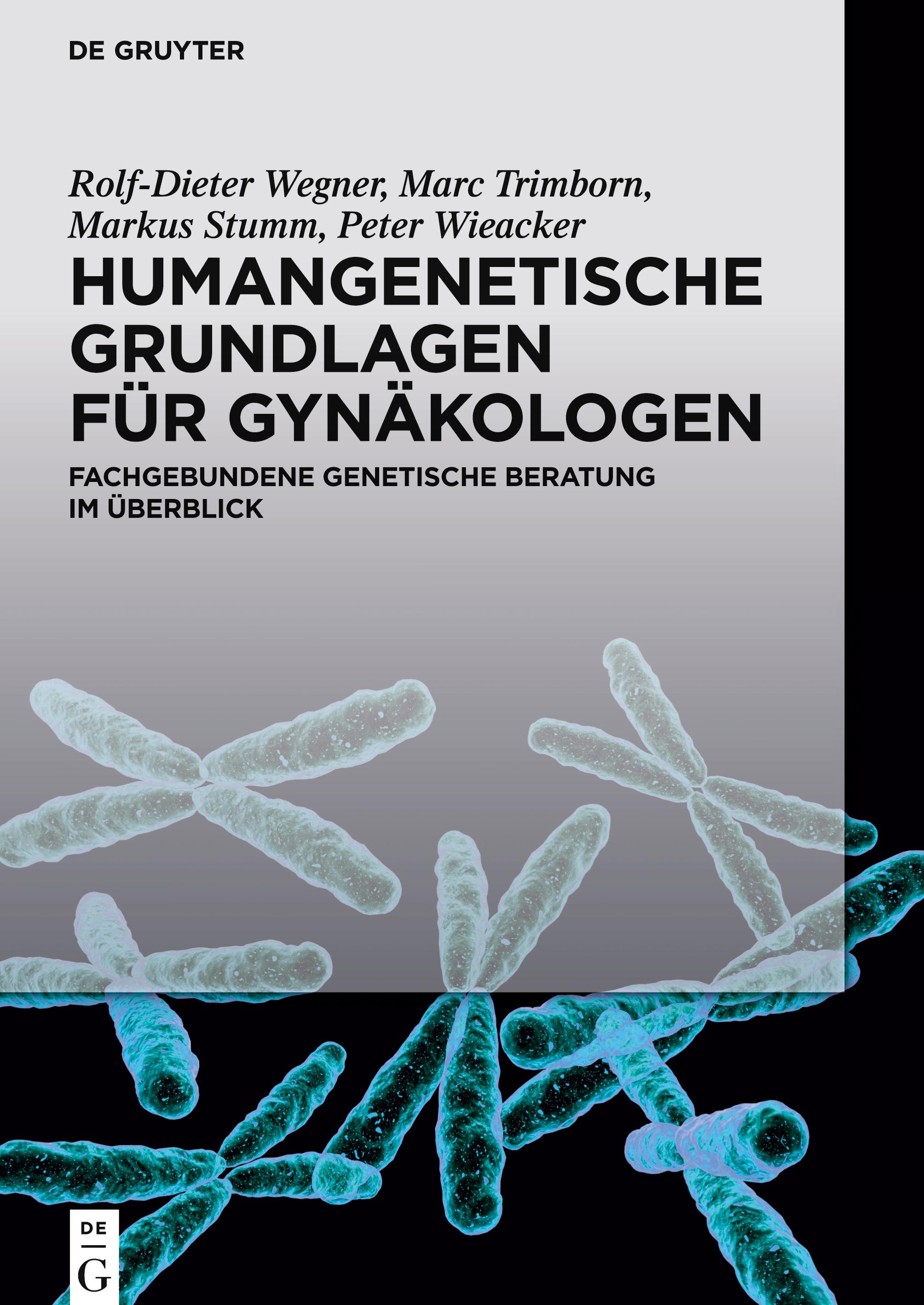 Humangenetische Grundlagen für Gynäkologen