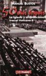 Cincuenta años después : la Iglesia y el catolicismo tras el Vaticano II