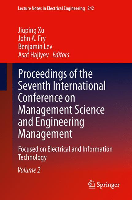 Proceedings of the Seventh International Conference on Management Science and Engineering Management