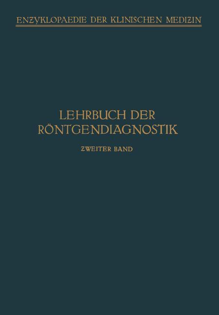 Lehrbuch der Röntgendiagnostik