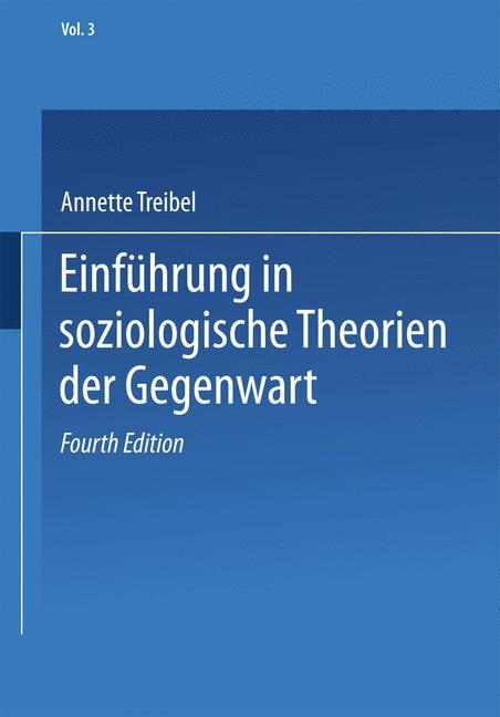 Einführung in soziologische Theorien der Gegenwart