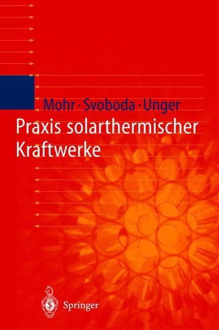 Praxis solarthermischer Kraftwerke