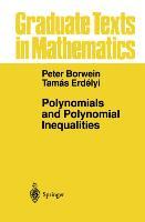 Polynomials and Polynomial Inequalities