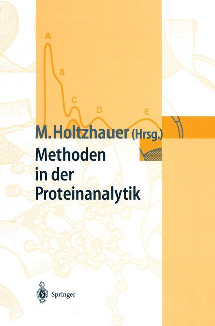 Methoden in der Proteinanalytik