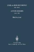 Emil du Bois-Reymond (1818¿1896) Anton Dohrn (1840¿1909)