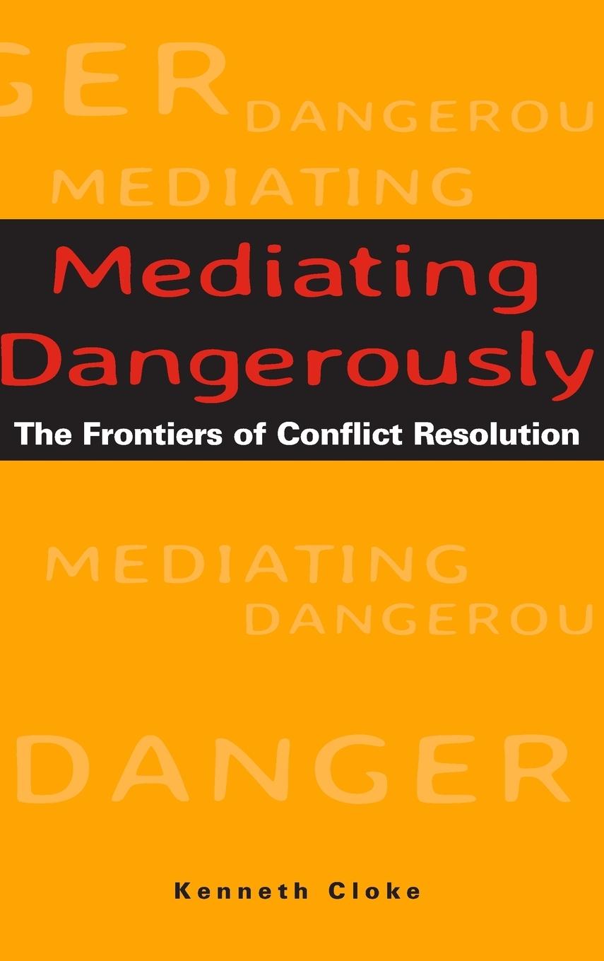 Mediating Dangerously