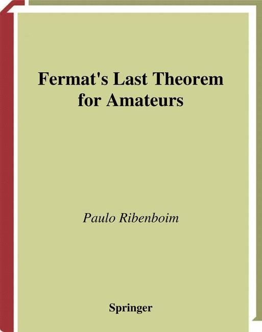 Fermat¿s Last Theorem for Amateurs