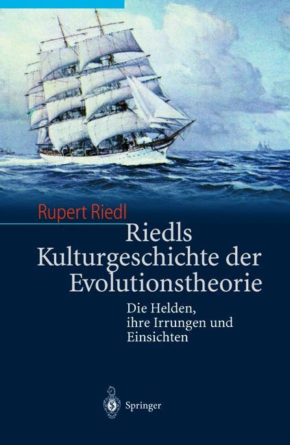 Riedls Kulturgeschichte der Evolutionstheorie