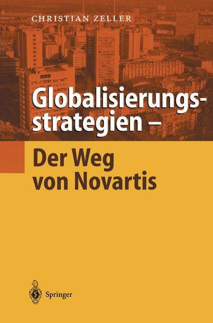 Globalisierungsstrategien ¿ Der Weg von Novartis