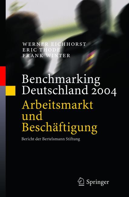 Benchmarking Deutschland 2004