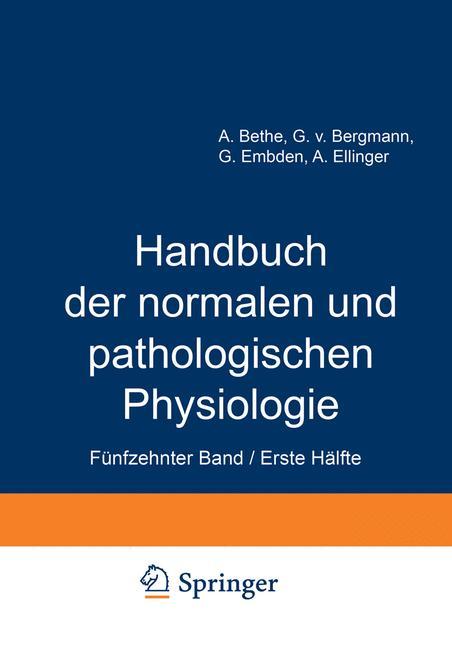 Handbuch der normalen und pathologischen Physiologie