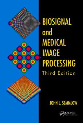 Biosignal and Medical Image Processing