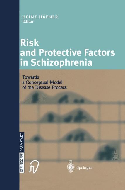 Risk and Protective Factors in Schizophrenia