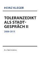 Toleranzedikt als Stadtgespräch II