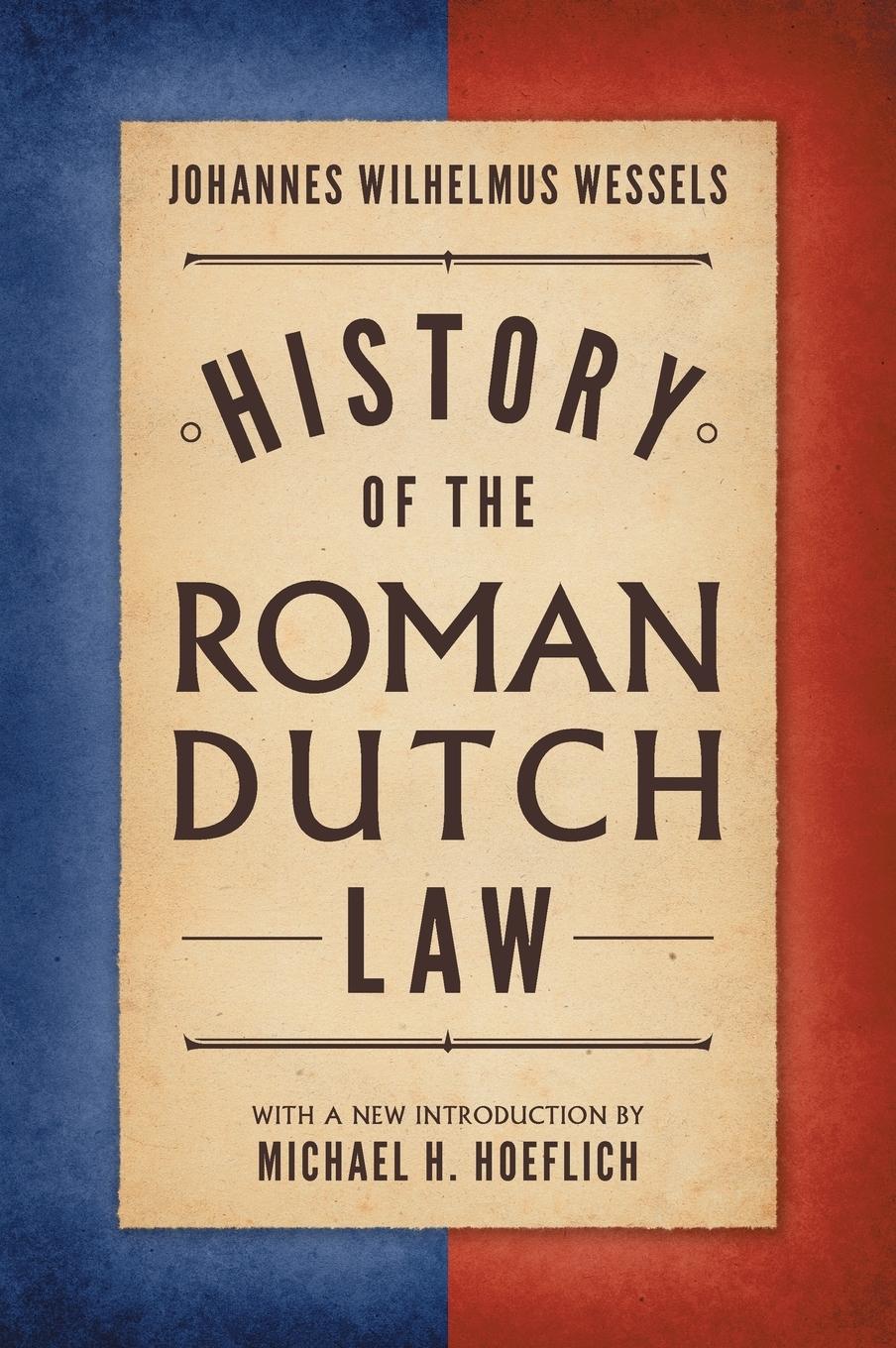 History of the Roman-Dutch Law