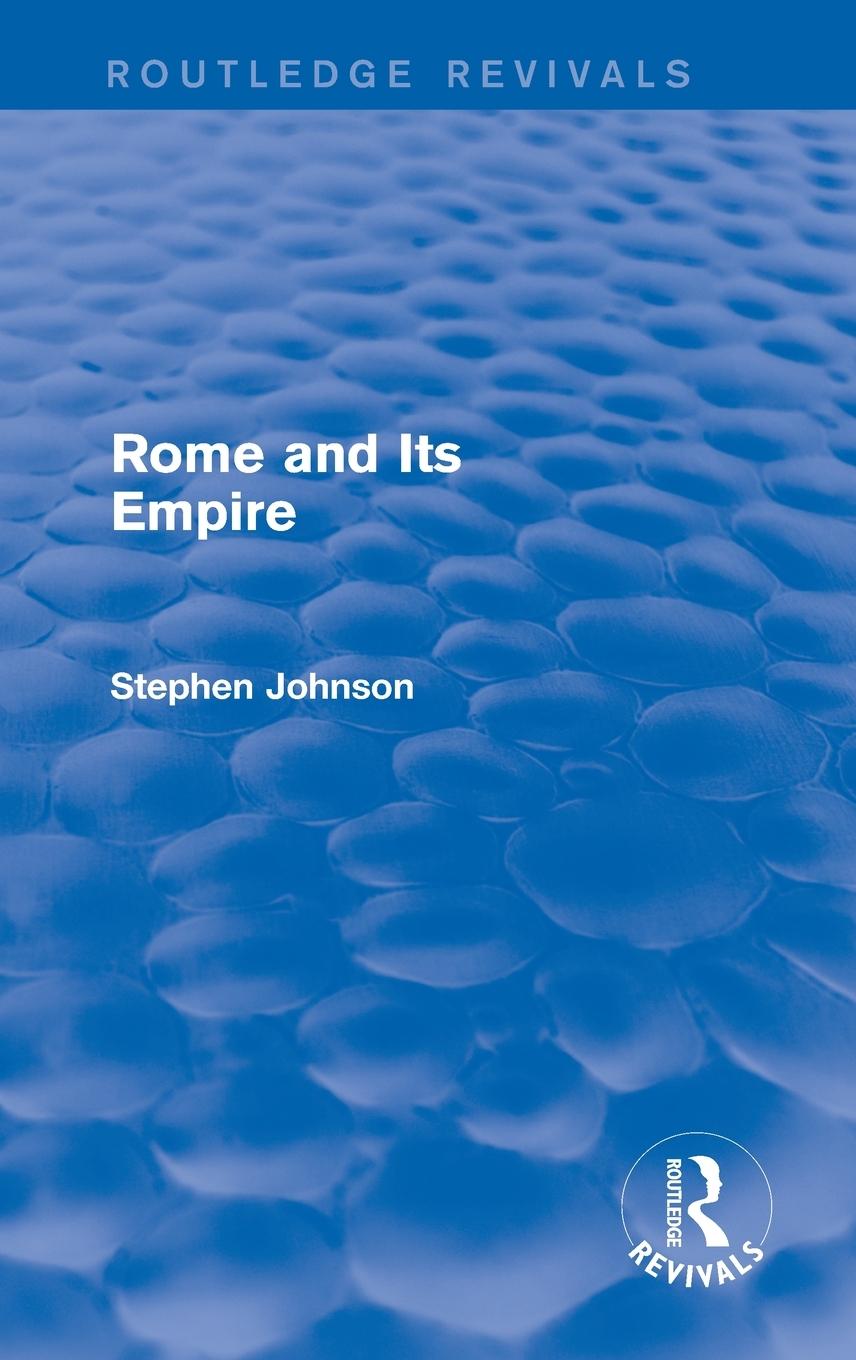 Rome and Its Empire (Routledge Revivals)