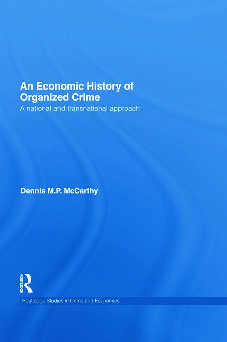 An Economic History of Organized Crime