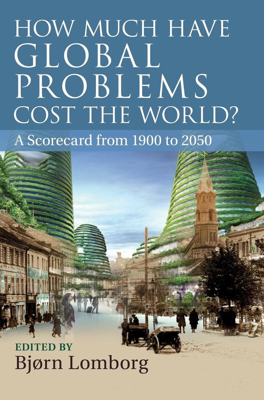 How Much Have Global Problems Cost the World?