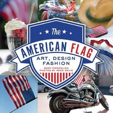 The American Flag: Art, Design, Fashion