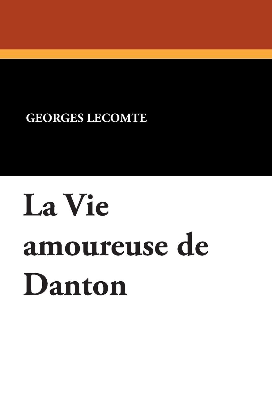 La Vie Amoureuse de Danton