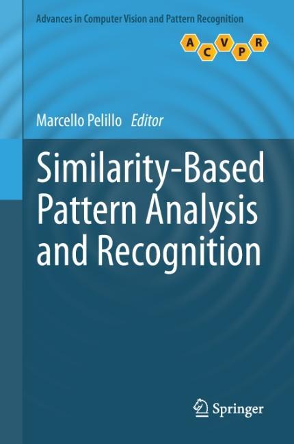 Similarity-Based Pattern Analysis and Recognition