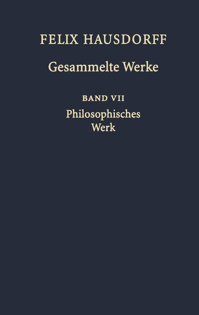 Felix Hausdorff - Gesammelte Werke Band VII