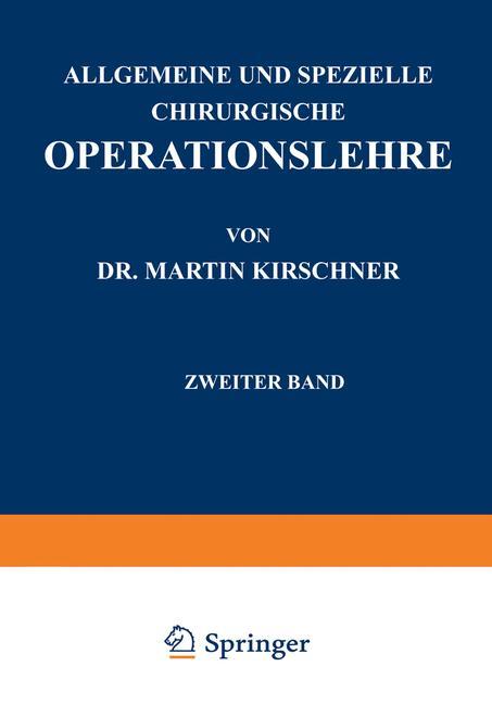 Allgemeine und Spezielle Chirurgische Operationslehre