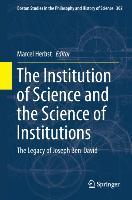 The Institution of Science and the Science of Institutions