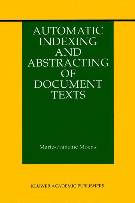 Automatic Indexing and Abstracting of Document Texts