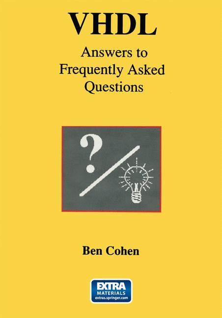 VHDL Answers to Frequently Asked Questions