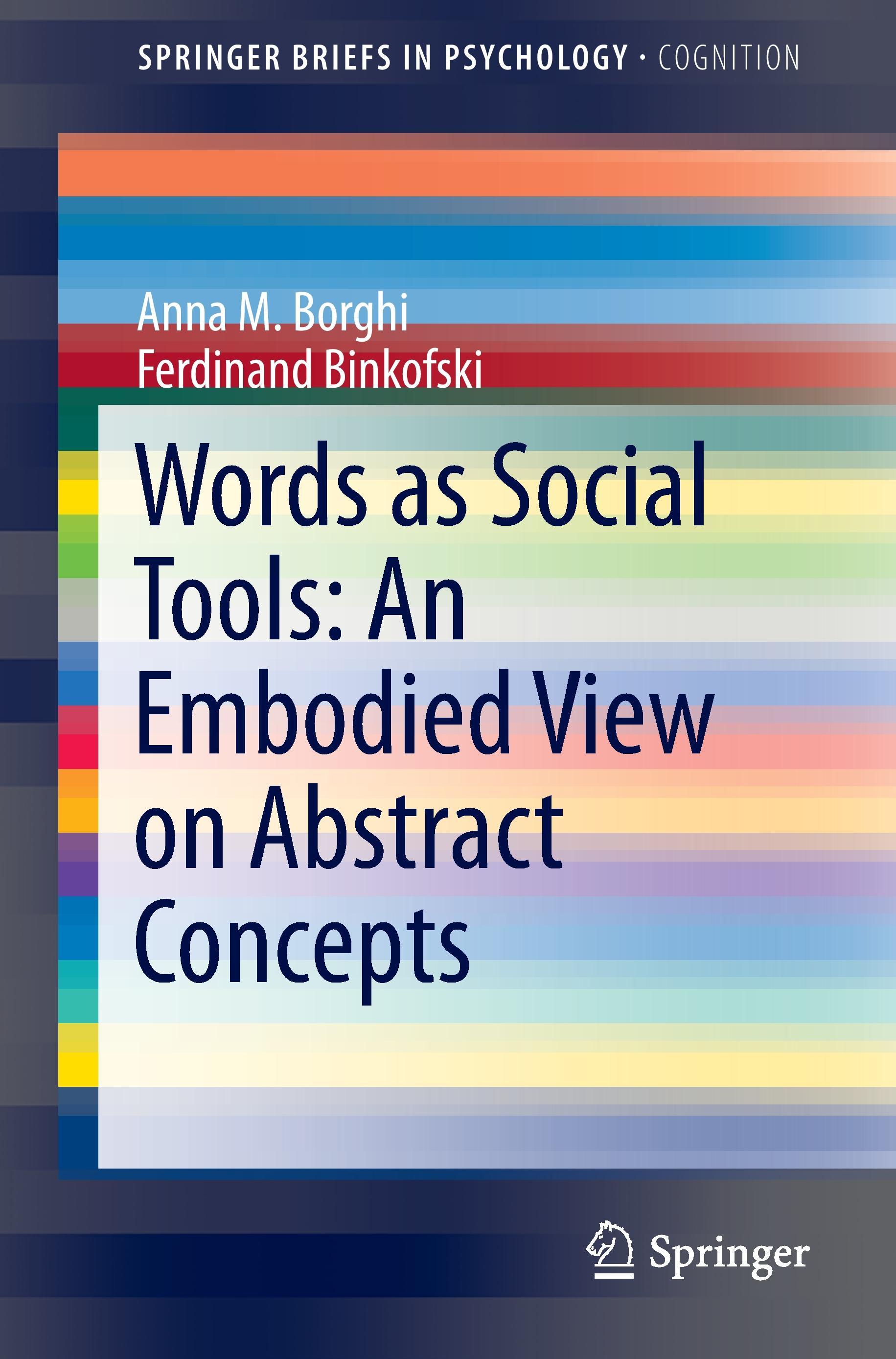 Words as Social Tools: An Embodied View on Abstract Concepts