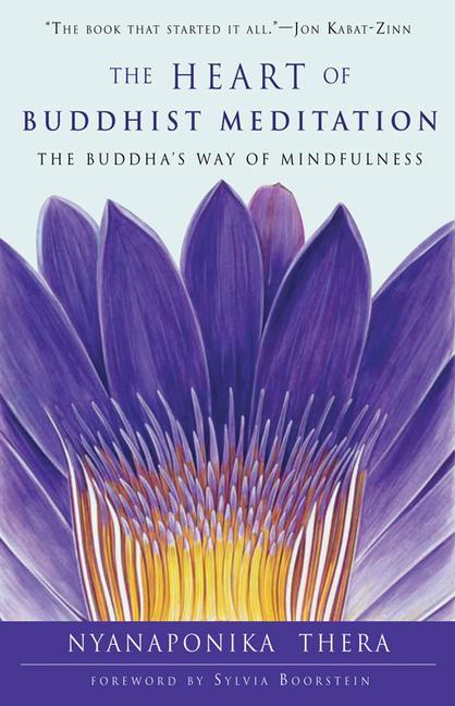 The Heart of Buddhist Meditation