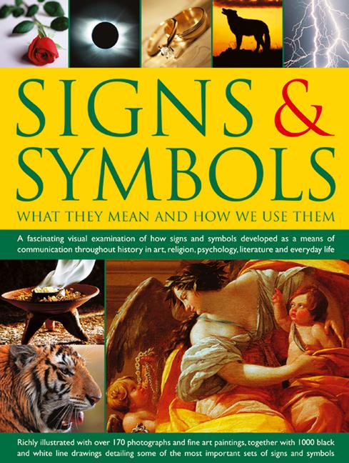 Signs & Symbols: What They Mean and How We Use Them