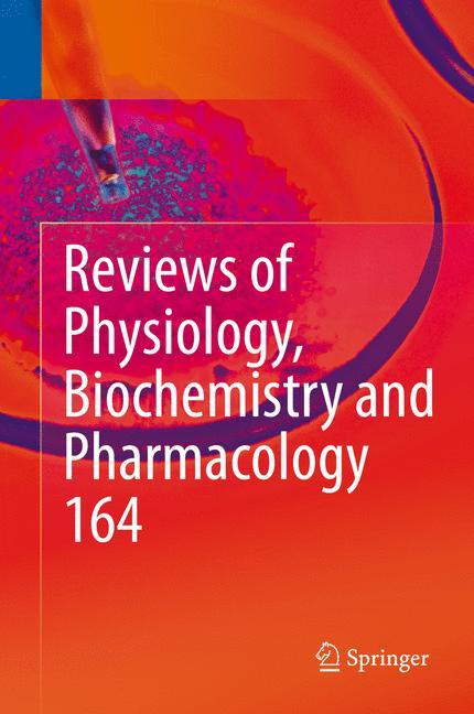 Reviews of Physiology, Biochemistry and Pharmacology, Vol. 164