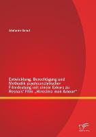 Entwicklung, Berechtigung und Methodik psychoanalytischer Filmdeutung mit einem Exkurs zu Resnais¿ Film ¿Hirosima mon Amour¿