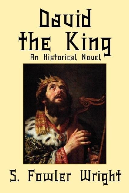 David the King: An Historical Novel