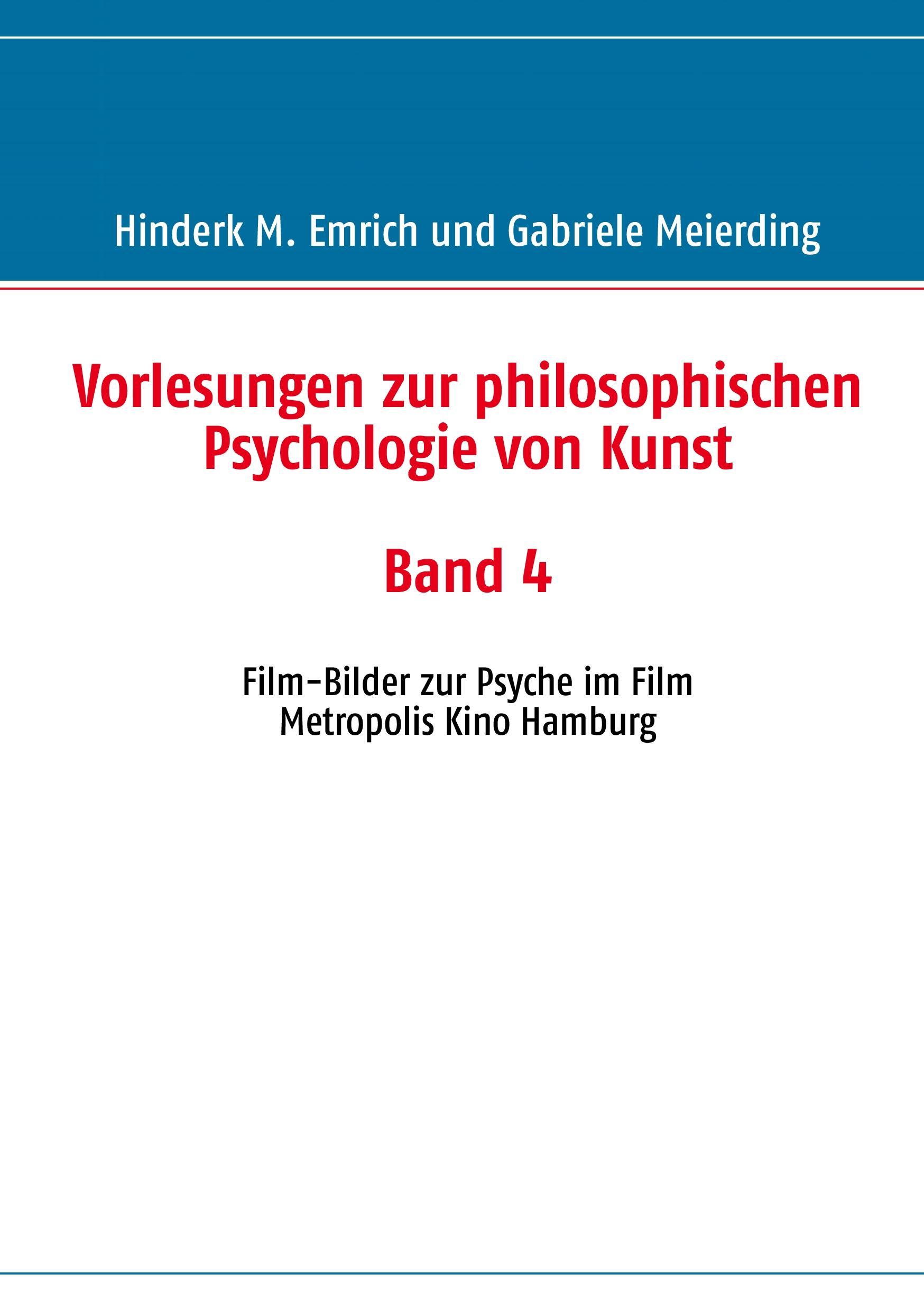 Vorlesungen zur philosophischen Psychologie von Kunst. Band 4