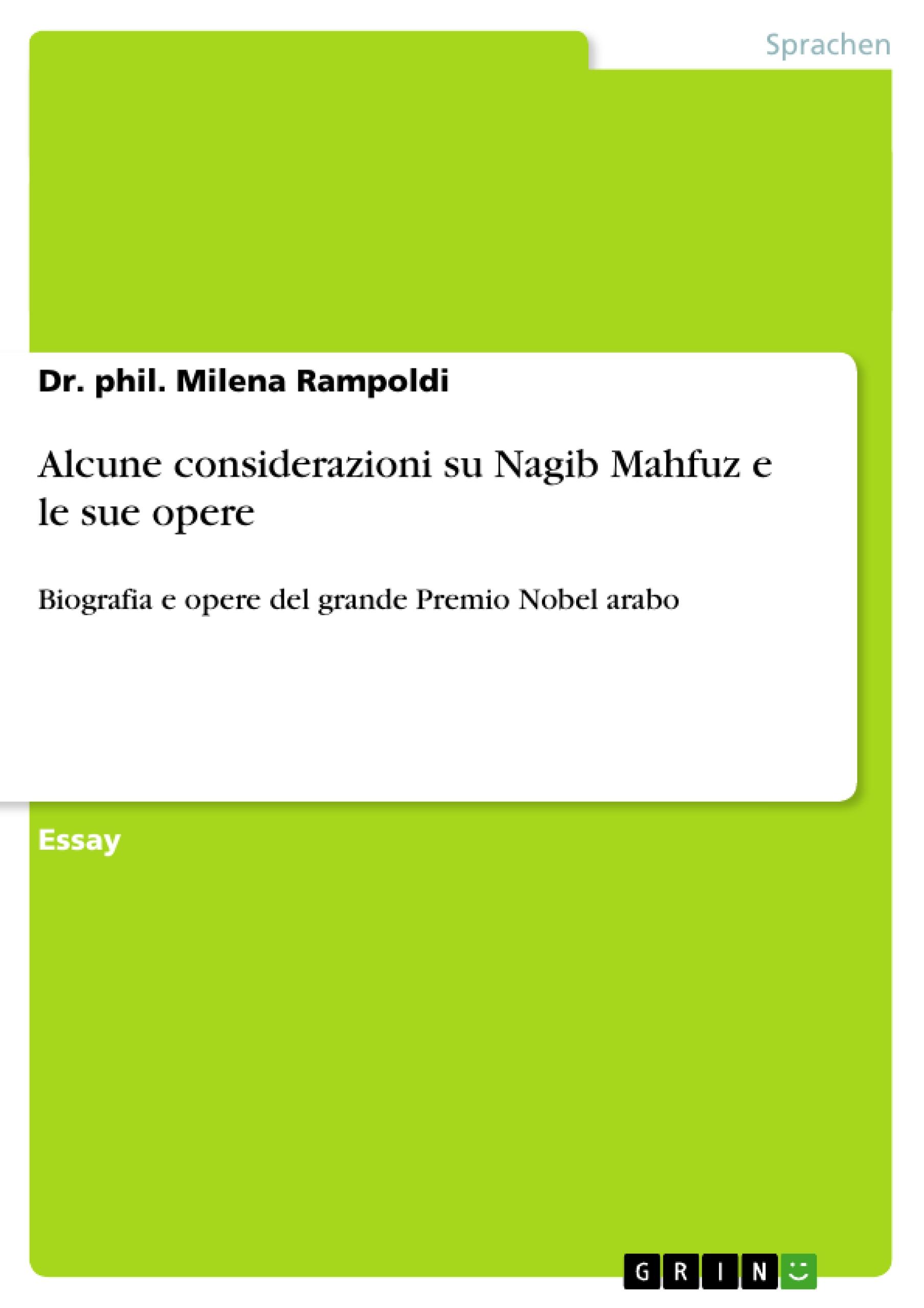 Alcune considerazioni su Nagib Mahfuz e le sue opere