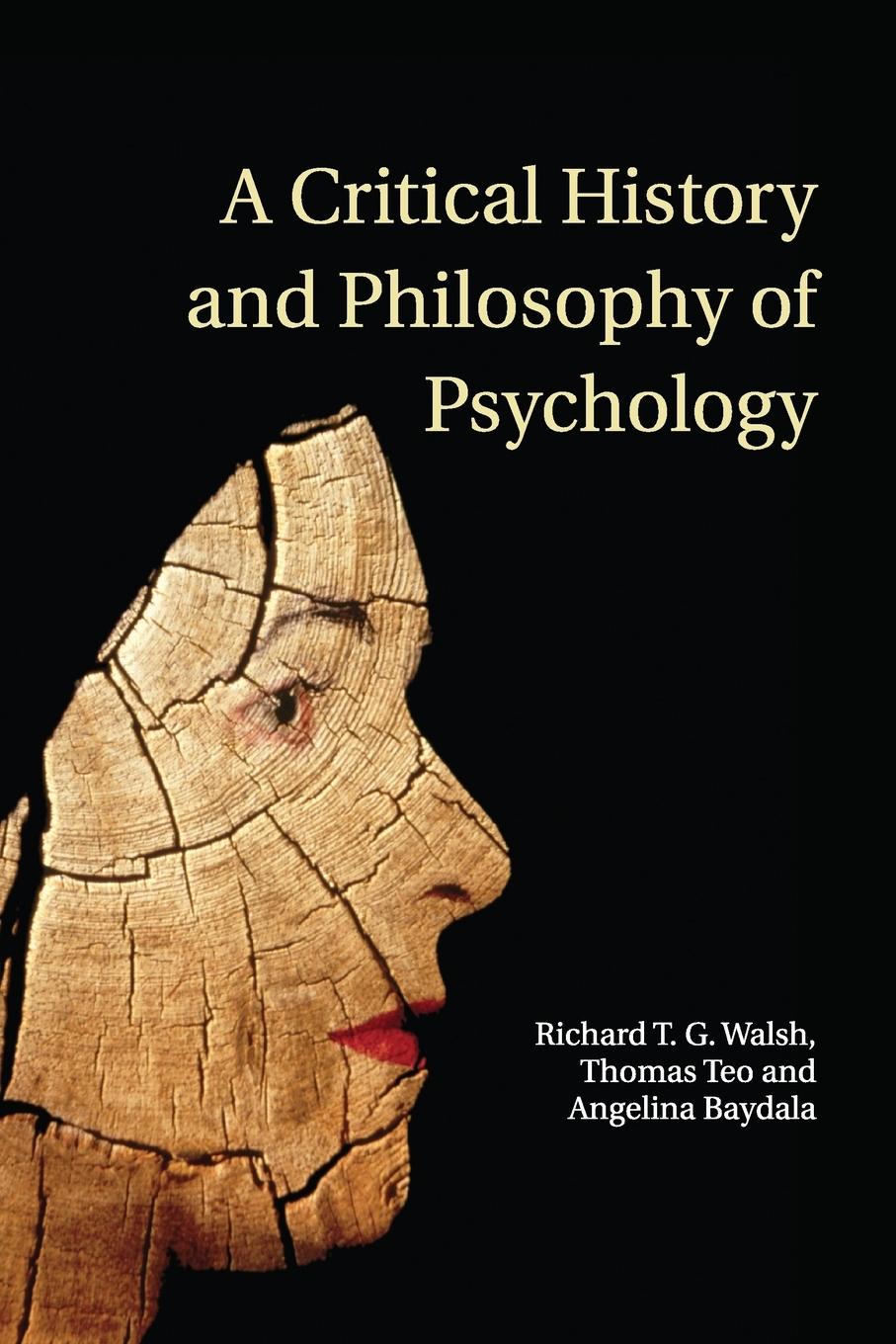 A Critical History and Philosophy of             Psychology