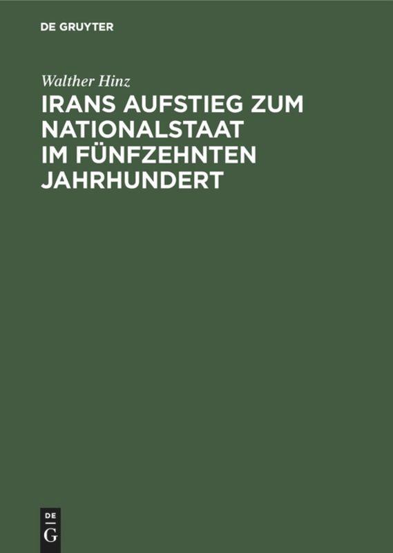 Irans Aufstieg zum Nationalstaat im fünfzehnten Jahrhundert