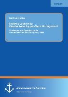 Last Mile Logistics for Disaster Relief Supply Chain Management: Challenges and Opportunities for Humanitarian Aid and Emergency Relief