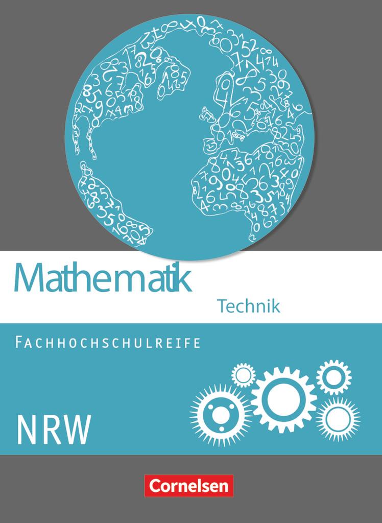 Mathematik Fachhochschulreife Technik Schülerbuch. Nordrhein-Westfalen